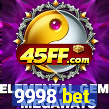 9998 bet